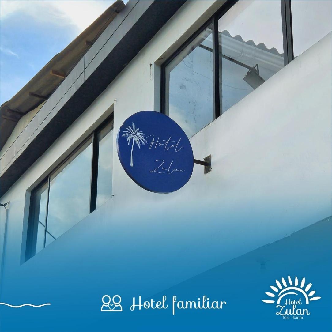 Hotel Zulan Tolu Exterior photo